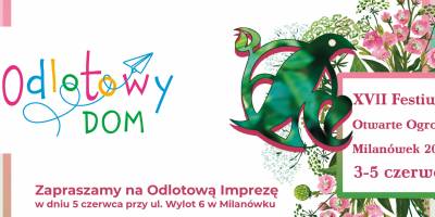 ❤️XVII Festiwal Otwarte Ogrody 2022 w Milanówku 5 czerwca